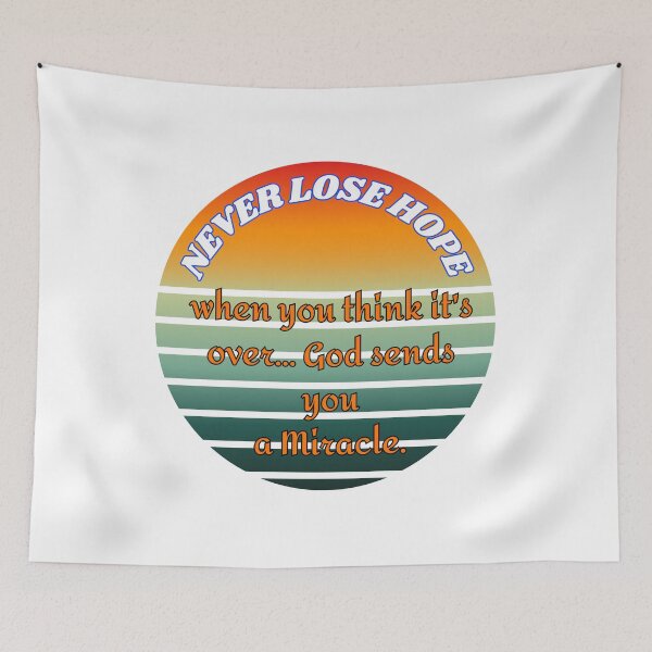 Item preview, Never Lose Hope designed and sold by Building60media.