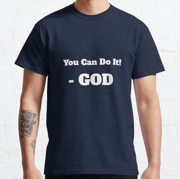 Artikel-Vorschau von Du kannst es schaffen - GOTT, designt und verkauft von 1500Tees.