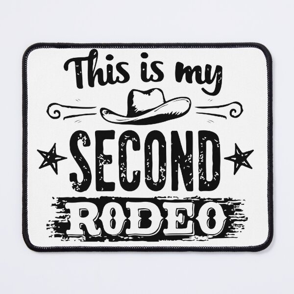 Item preview, This is my second rodeo designed and sold by CircaSassy.