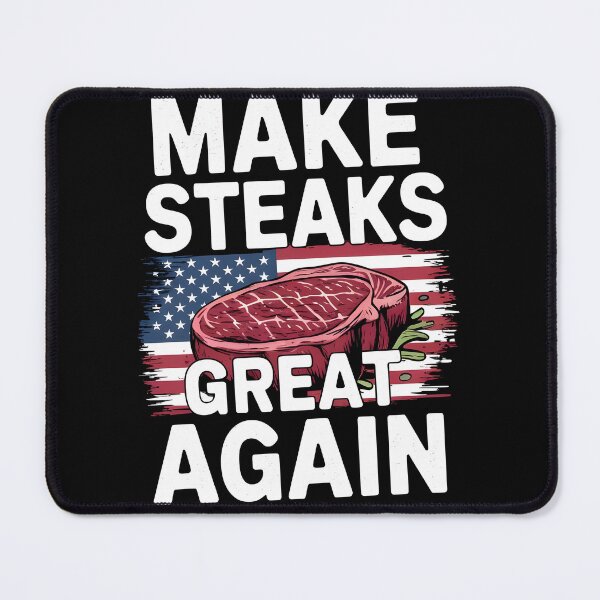 Item preview, Make steaks great again designed and sold by Game-Graphics.