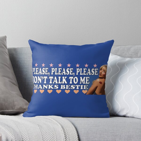 Item preview, please please don't talk to me designed and sold by namedropper.