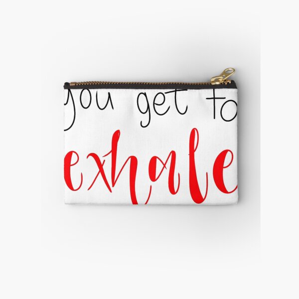 Item preview, you get to exhale now designed and sold by averysart.