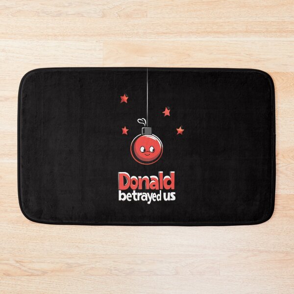Item preview, Donald betrayed us designed and sold by Brendon987.