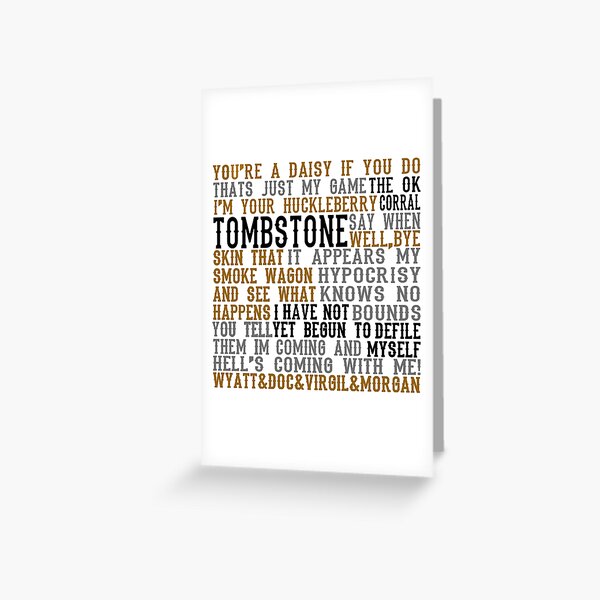 Item preview, Tombstone Movie Quotes designed and sold by everything-shop.