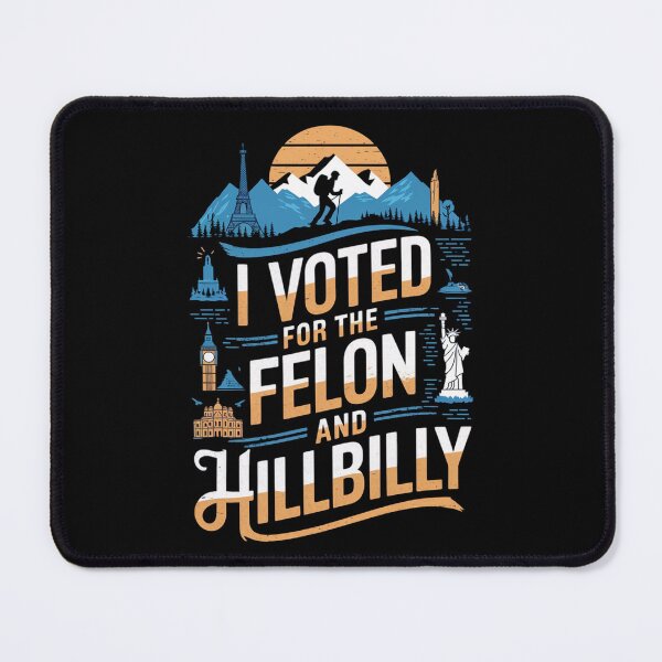Item preview, I Voted For The Felon And Hillbilly designed and sold by Redgiant87x.