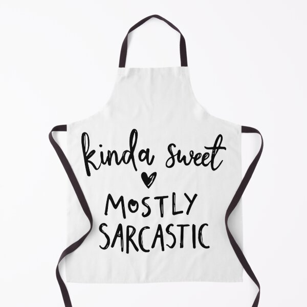 Item preview, kinda sweet mostly sarcastic designed and sold by CircaSassy.