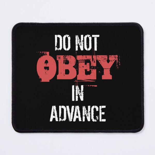 Item preview, Do Not Obey In Advance designed and sold by thepixelgarden.