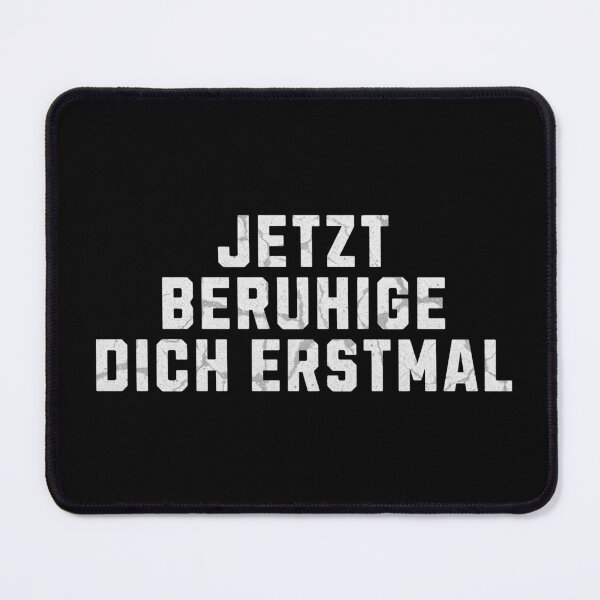 Item preview, Now calm down first! designed and sold by MEMES-GER.
