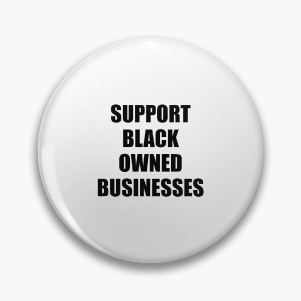 Item preview, Support black owned businesses - black business month designed and sold by Inspirationmotivation.
