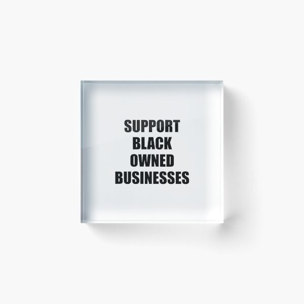 Item preview, Support black owned businesses - black business month designed and sold by Inspirationmotivation.