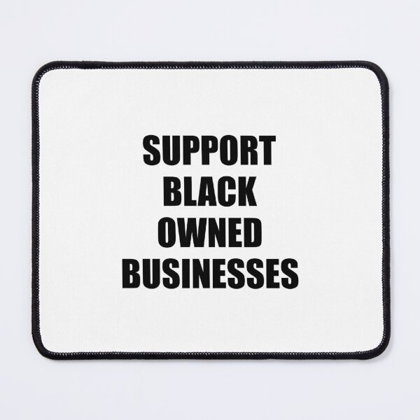 Item preview, Support black owned businesses - black business month designed and sold by Inspirationmotivation.