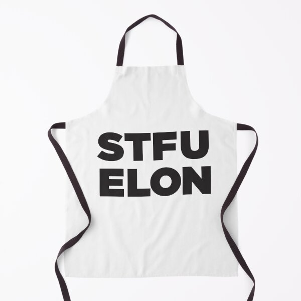 Item preview, STFU ELON (black text) designed and sold by MainsleyDesign.