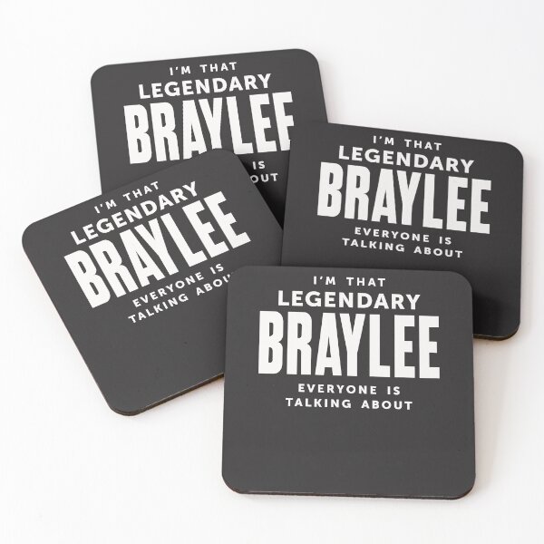 Item preview, I'm that legendary Braylee everyone - Name Braylee designed and sold by cidolopez.