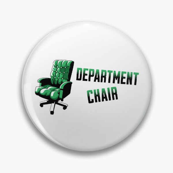 Item preview, Department Chair | Department Chairperson | Faculty Chair | Academic Chair | Department Head | Chair Of The Department designed and sold by jadedscientist.