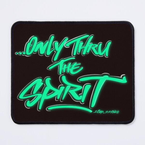 Item preview, Only Thru The Spirit designed and sold by TwoGod.