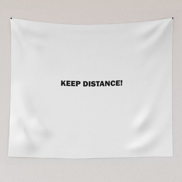 Item preview, KEEP DISTANCE! designed and sold by vedadc.