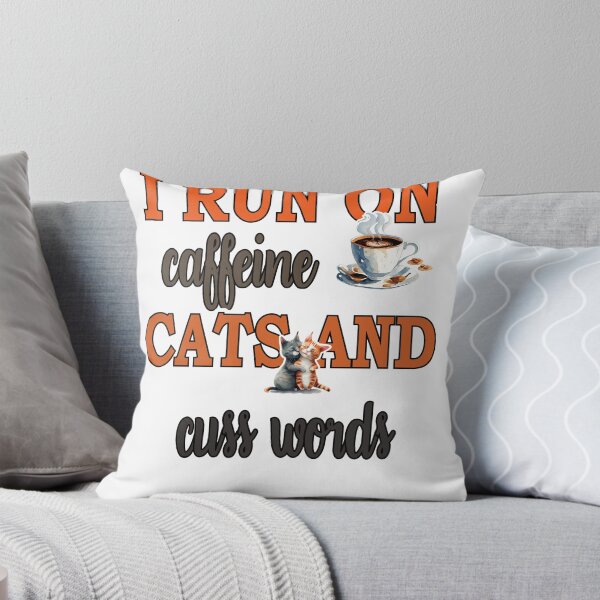 Item preview, I Run on Caffeine, Cats, and Cuss Words - Fun Coffee & Cat Lover Design designed and sold by Building60media.