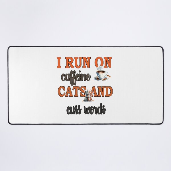 Item preview, I Run on Caffeine, Cats, and Cuss Words - Fun Coffee & Cat Lover Design designed and sold by Building60media.