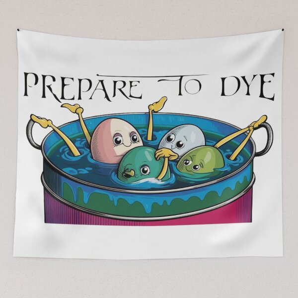 Item preview, Prepare to DYE Easte Eggs designed and sold by Forest Aura Vibes.