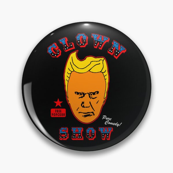 Item preview, TRUMP CLOWN SHOW. designed and sold by 5hertz.