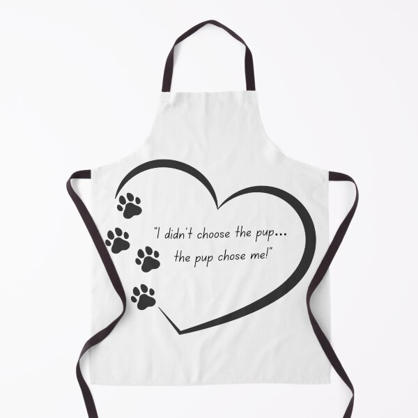 Item preview, I Didn’t Choose the Pup… The Pup Chose Me – Paw Print Heart designed and sold by TiggsnPigsArt.