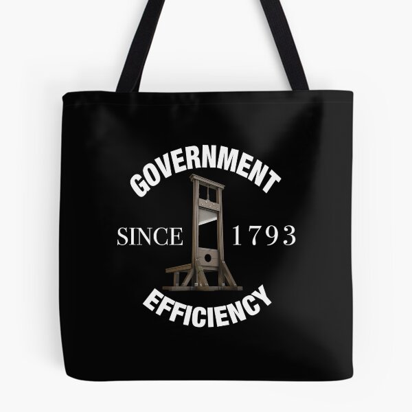 Item preview, Copy of Government Efficiency Since 1793 (white text) designed and sold by MainsleyDesign.