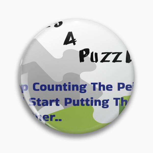 Item preview, Life Is A Puzzle designed and sold by 1stShotTri.