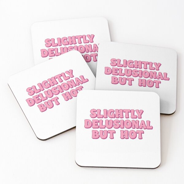 Item preview, SLIGHTLY DELUSIONAL BUT EXTREMELY HOT - pink designed and sold by FitEnvy.