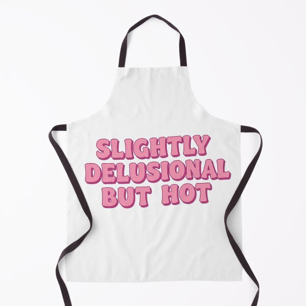 Item preview, SLIGHTLY DELUSIONAL BUT EXTREMELY HOT - pink designed and sold by FitEnvy.