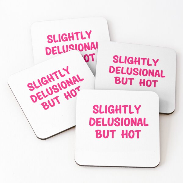 Item preview, Copy of SLIGHTLY DELUSIONAL BUT EXTREMELY HOT - hot pink designed and sold by FitEnvy.