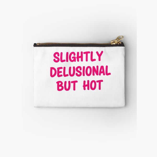 Item preview, Copy of SLIGHTLY DELUSIONAL BUT EXTREMELY HOT - hot pink designed and sold by FitEnvy.