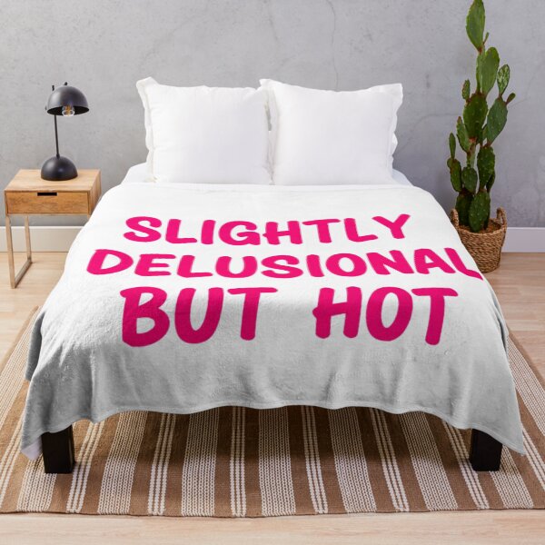 Item preview, Copy of SLIGHTLY DELUSIONAL BUT EXTREMELY HOT - hot pink designed and sold by FitEnvy.