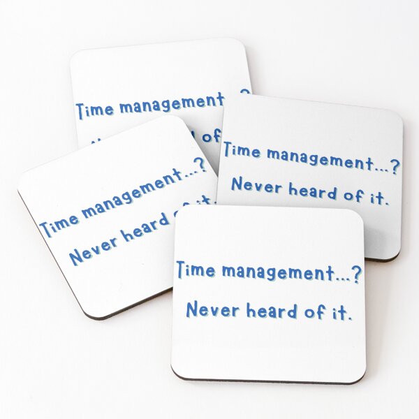 Item preview, Time Management...Never Heard of it designed and sold by JLClassics.
