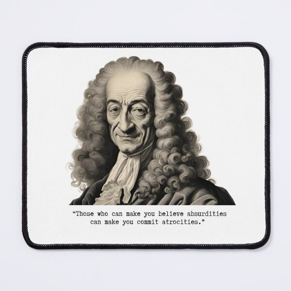 Item preview, Quote by Voltaire: "Believe absurdities, commit atrocities" designed and sold by Filologica.