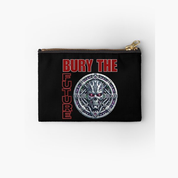Item preview, Bury The Future designed and sold by Manic Merch Designs.