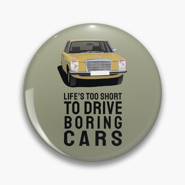 Item preview, Life is too short to drive boring cars - MBW115 designed and sold by knappidesign.