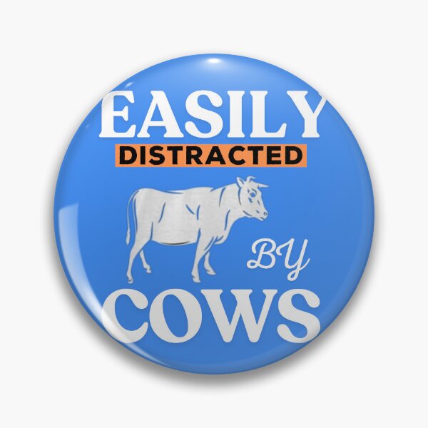 Item preview, Easily Distracted By Cows designed and sold by TheCatmeow2000.
