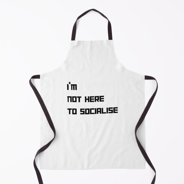 Item preview, I'm Not Here to Socialise for introverts funny antisocial design designed and sold by Dollycat Industries.