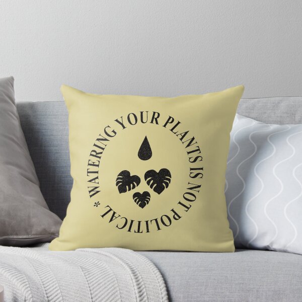Item preview, Watering Your Plants Is Not Political designed and sold by Marny Design.