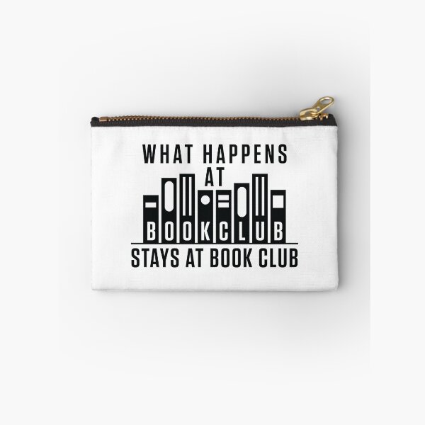 Item preview, Book Club Design What Happens At Book Club Stays At Book Club designed and sold by jaygo.