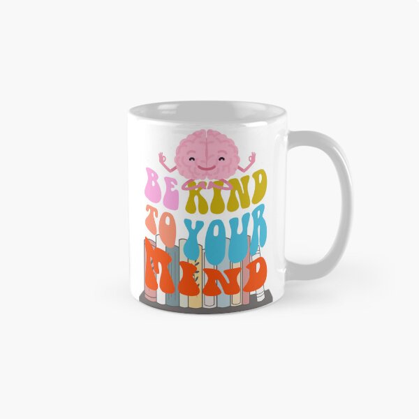 Item preview, Be Kind to Your Mind designed and sold by Whimsical Design Space.