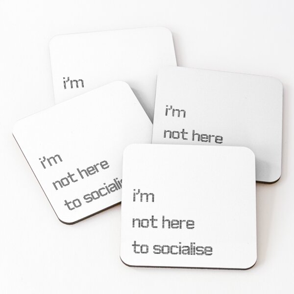 Item preview, I'm Not Here to Socialise for introverts funny antisocial design designed and sold by Dollycat Industries.