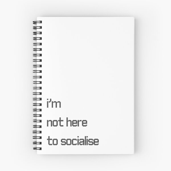 Item preview, I'm Not Here to Socialise for introverts funny antisocial design designed and sold by Dollycat Industries.