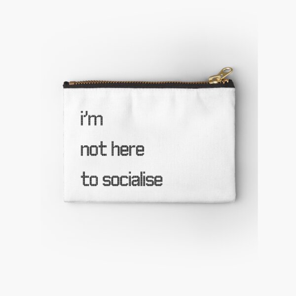 Item preview, I'm Not Here to Socialise for introverts funny antisocial design designed and sold by Dollycat Industries.