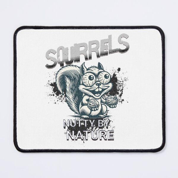 Item preview, Squirrels, nutty by nature designed and sold by MTeesGA.