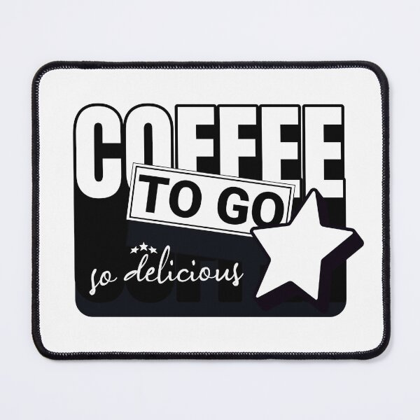 Item preview, Coffee to go is the tastiest. designed and sold by DirtyHandz.