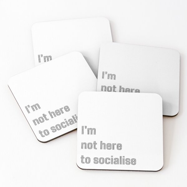 Item preview, I'm Not Here to Socialise for introverts funny antisocial design designed and sold by Dollycat Industries.