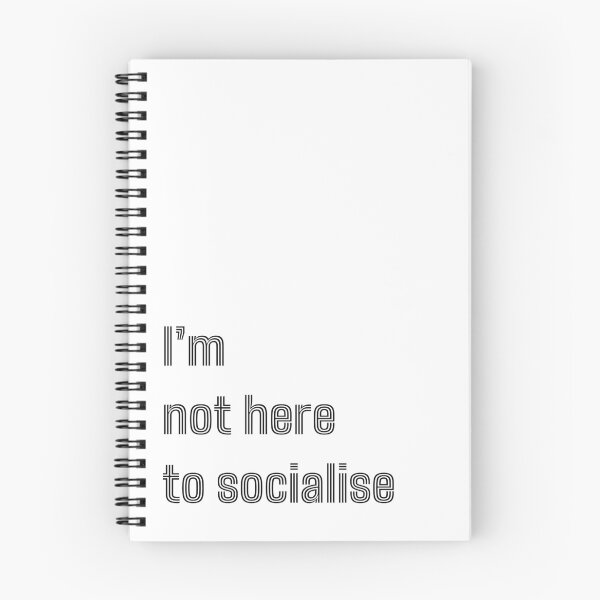 Item preview, I'm Not Here to Socialise for introverts funny antisocial design designed and sold by Dollycat Industries.
