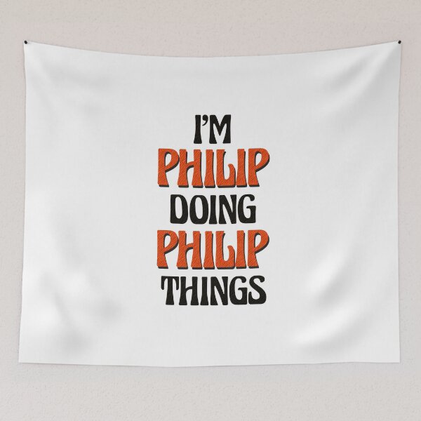 Item preview, I'm Philip Doing Philip Things designed and sold by Oussinc.