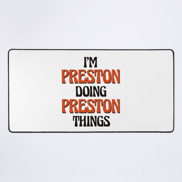 Aperçu de l'œuvre Je suis Preston et je fais des choses à la Preston créée et vendue par Oussinc.